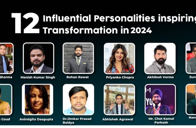 Meet 12 Influential Personalities inspiring Transformation in 2024