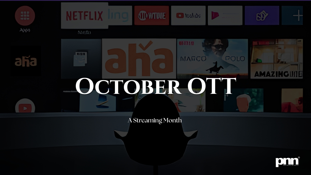 October OTT Overload: From Ghost Towns to Glamour Queens — A Streaming Month That Refuses to Sit Quiet
